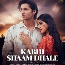 Kabhi Shaam Dhale Mp3 Kabhi Shaam Dhale Mp3